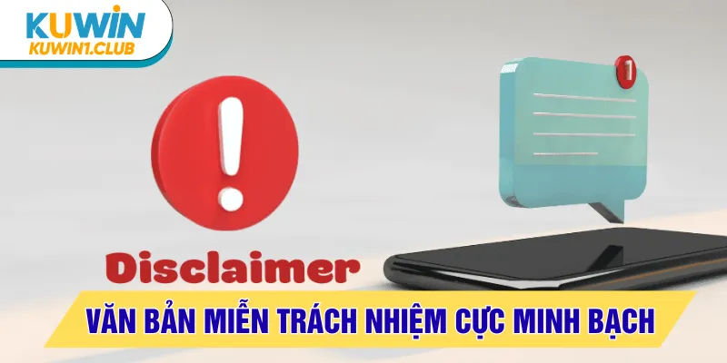 miễn trừ trách nhiệm tính minh bạch